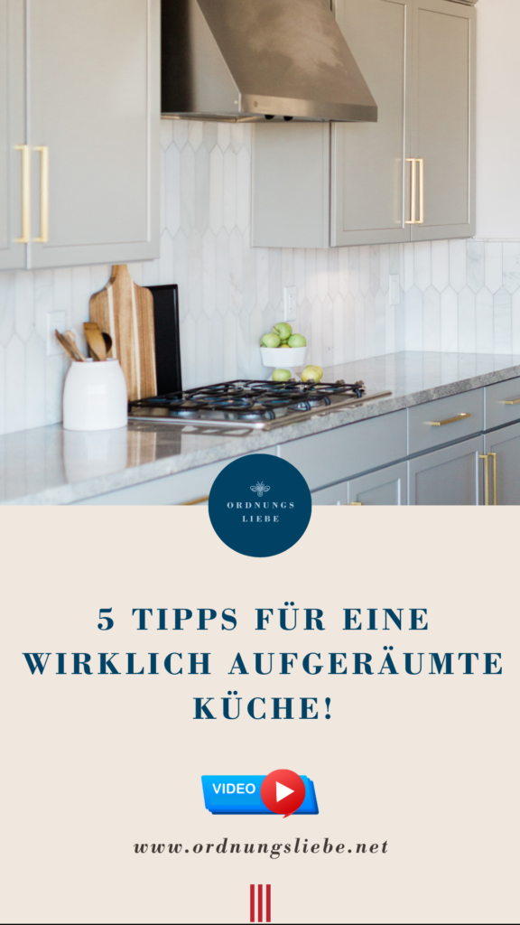 5 Tipps für eine wirklich aufgeräumte Küche!