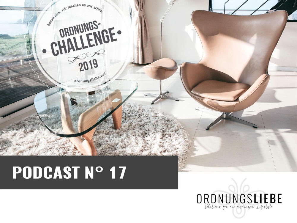 #17 Podcast: Ordnungs-Challenge 2019 – Wohnzimmer
