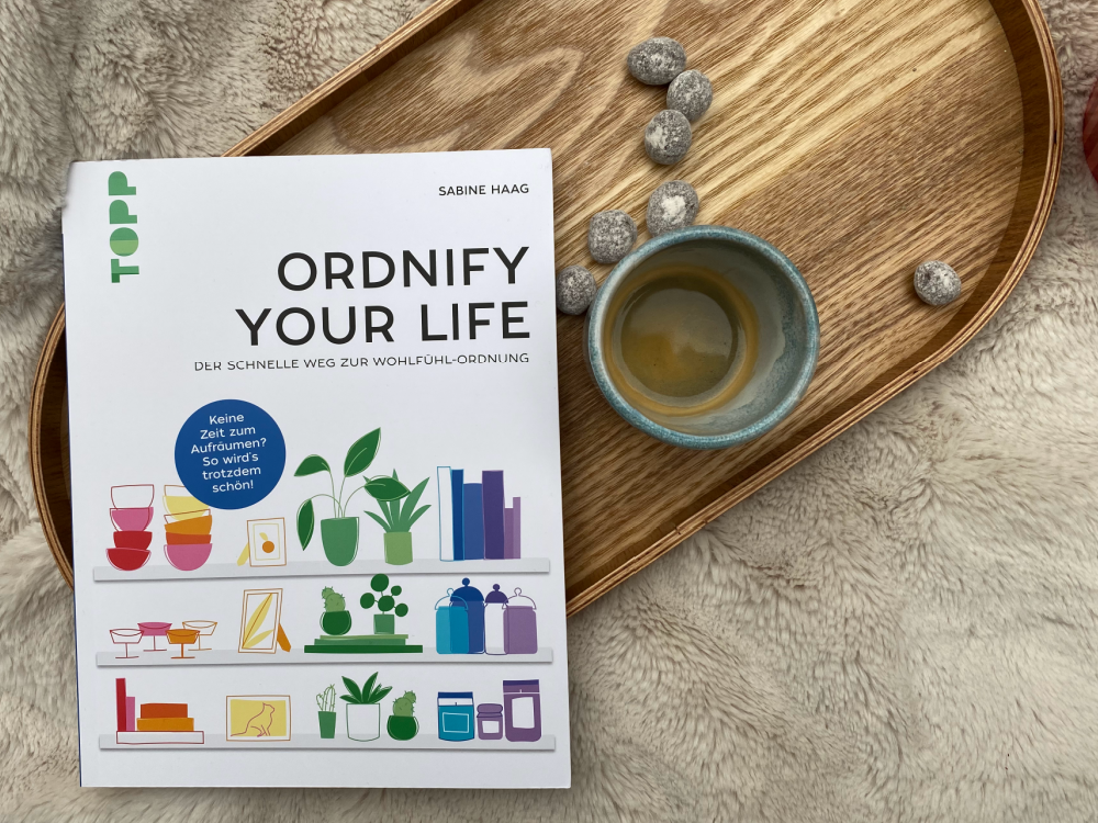 Ordnify your Life – mein neues Buch für alle, die keine Zeit für große Ordnungsprojekte haben